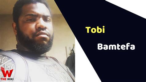 Tobi Bamtefa (Actor) Height, Weight, Age, Shows, Biography